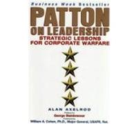 Patton on Leadership Alan Axelrod (Auteur)