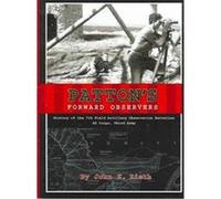 Patton's Forward Observers John K. Reith (Auteur)