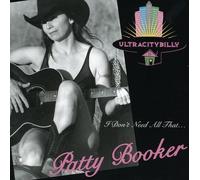Patty Booker - I Don't Need All That