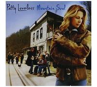 Patty Loveless – Mountain Soul – CD – Neuf