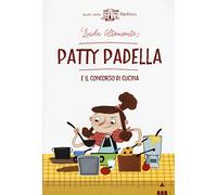 Patty padella e il concorso in cucina