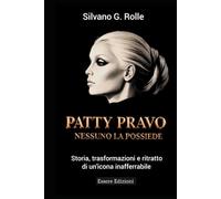 PATTY PRAVO, NESSUNO LA POSSIEDE