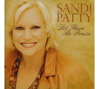 Sandi Patty - Let There Be Praise [Import]