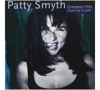 Patty Smyth's Greatest Hits Featuring Scandal