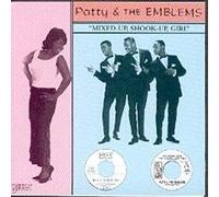 Patty & the Emblems - Mixed-Up Shook-Up Girl