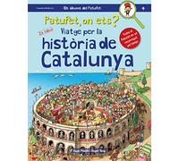 Patufet, on ets? Viatge per la història de Catalunya