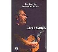 Patxi Andión García Gil, Luis, Marin Albalate, Antonio (Auteur)