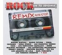 Patxi Andion Miguel Mateos Radio Futura Fobia Soda Stereo Charly Garcia Caifanes Los Toreros Muertos Bon y los Enemigos del Silencio Cecilia Toussaint Los Enanitos Verdes La Lupita Los Fabulosos Cadillacs Panteon Rococo Y MAS - ROCK EN TU IDIOMA: REMIX NON-STOP (2 CD'S)