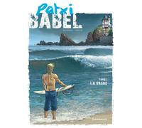 Patxi Babel - Tome 1 - La Vague - Georges Abolin - Dargaud - cartonné - Bande dessinée