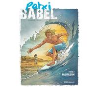 Patxi Babel - Tome 2 - Maïtasun - Georges Abolin - Dargaud - cartonné - Bande dessinée