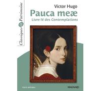 Pauca Meae - Classiques et Patrimoine: Livre IV des Contemplations