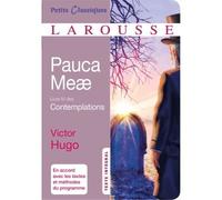 Victor Hugo – Pauca Meae – Livre 4 Des Contemplations – Larousse – broché