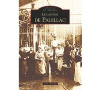 Pauillac (Le canton de) - Guy Mouchel - Nouvelles Editions Sutton - broché - Beau livre
