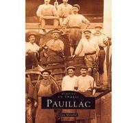 Pauillac - Tome I Guy Mouchel (Auteur)
