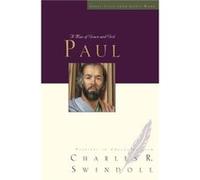 Paul A Man of Grace and Grit by Charles R Swindoll Charles R. Swindoll (Auteur)