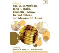 Paul A. Samuelson, John R. Hicks, Kenneth J. Arrow, Gerard Debreu And Maurice F.C. Allais