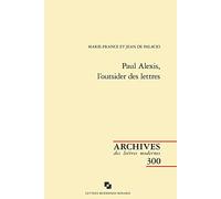 Paul Alexis, l'outsider des lettres