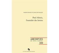 Paul Alexis, l'outsider des lettres