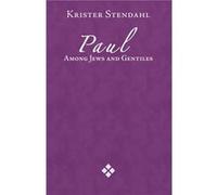 Paul Among Jews and Gentiles and Other Essays by Krister Stendahl Krister Stendahl (Auteur)