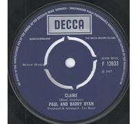 PAUL AND BARRY RYAN Claire / I'll Make It Worth Your While 7" vinyl