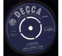 Paul And Barry Ryan - I Love Her / Gotta Go Out To Work [Vinyl Single 7'']