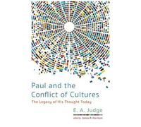 Paul And The Conflict Of Cultures
