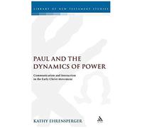Paul And The Dynamics Of Power