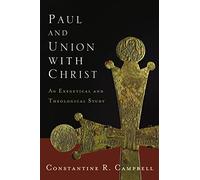 Paul and Union with Christ
