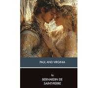 Paul and Virginia: A Classic French Romance Novel