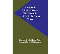 Paul And Virginia From The French Of J.B.H. De Saint Pierre