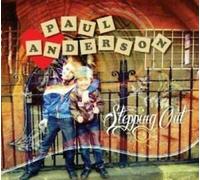 Paul Anderson - Stepping Out (AVAILABLE SOON. PRE-ORDER ONLY.)