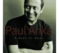 Anka, Paul - Body of Work