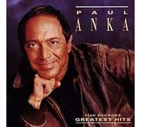 Paul Anka - Five Decades Greatest Hits (French Import)