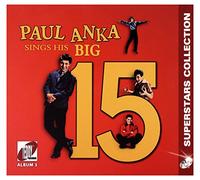 Paul Anka - Paul Anka: Sings His Big 15 (digipack) [CD]