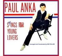 Paul Anka - Paul Anka Swings For Young Lovers