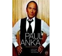 Paul Anka - Rock Swings - Live At The Montréal Jazz Festival