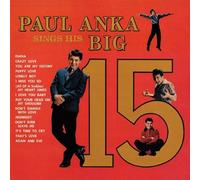 Paul Anka : Sings His Big 15 CD
