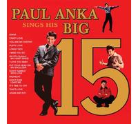 Paul Anka's Sings His Big 15 by Paul Anka [Audio CD] NEUF