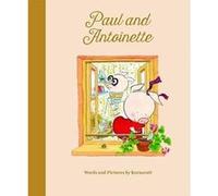 Paul Antoinette Illustrated by Kerascoet (Auteur)