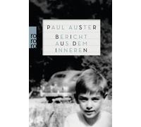 Paul Auster Werner Schmitz Bericht aus dem Inneren (Poche)