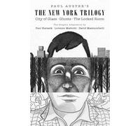 Paul Auster's The New York Trilogy: City of Glass, Ghosts, The Locked Room
