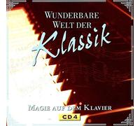 Paul Badura-Skoda - Ludwig Hoffmann - Nelson Freire - Wiolfgang Manz u.a. - Wunderbare Welt der Klassik - Magie auf dem Klavier, CD 4