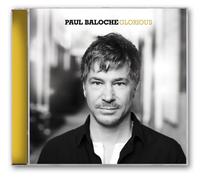 Paul Baloche - Glorious by Paul Baloche (2009) Audio CD