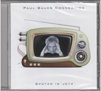 Paul Bauer Connection - Später is jetzt