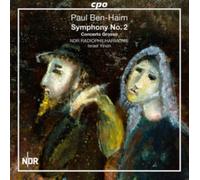 Paul Ben Haim Symphony No 2 Concerto Gro