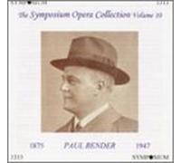 Paul Bender - Symposium Opera Collection 10: Paul Bender Sings