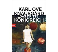 Paul Berf Karl Ove Knausgård Das dritte Königreich: Roman (Poche)