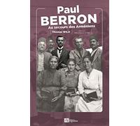 Paul Berron: Au secours des Arméniens