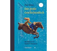 Paul Biegel Charlotte Dematons Eva Schweikart Das große Geschichtenbuch (Relié)