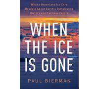 Paul Bierman When the Ice Is Gone (Relié)
